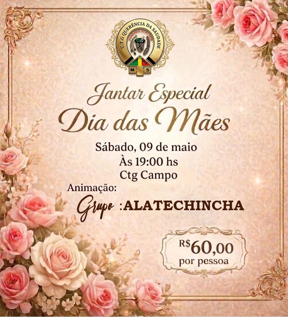 Jantar Especial DIA DAS MÃES CTG